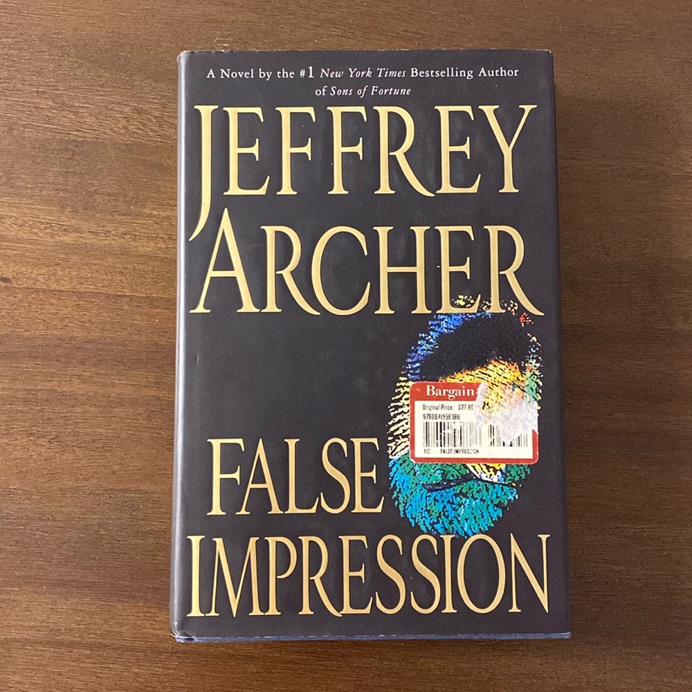 False Impression by Jeffrey Archer (hardcover) ISBN 0312353723